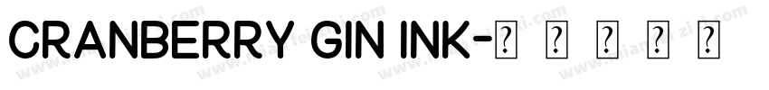 Cranberry Gin Ink字体转换